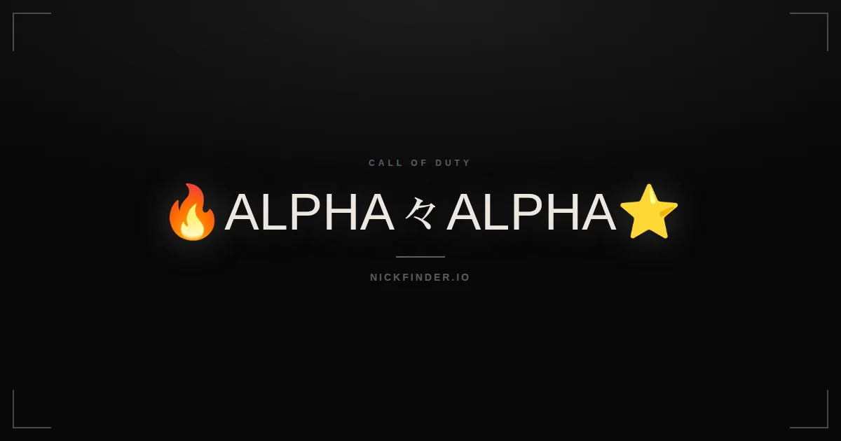 Alpha Call of Duty names 2026 — decorated Unicode styles | NickFinder.io