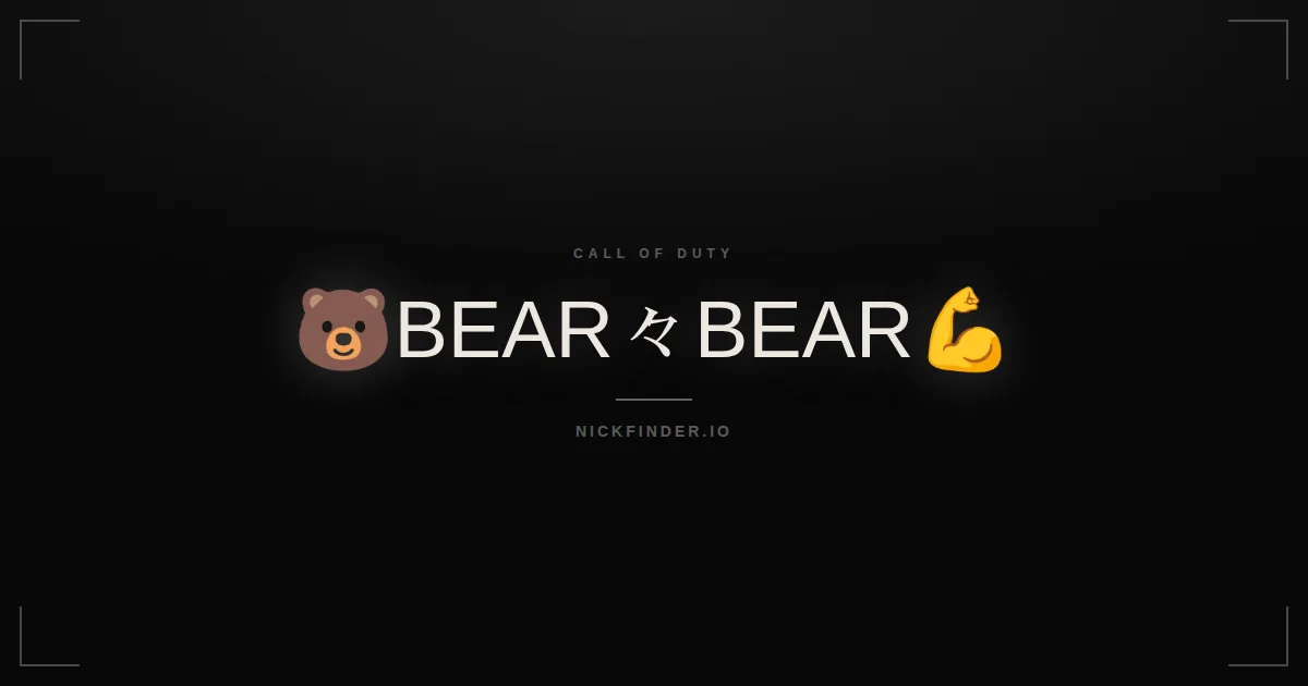 Bear Call of Duty names 2026 — decorated Unicode styles | NickFinder.io