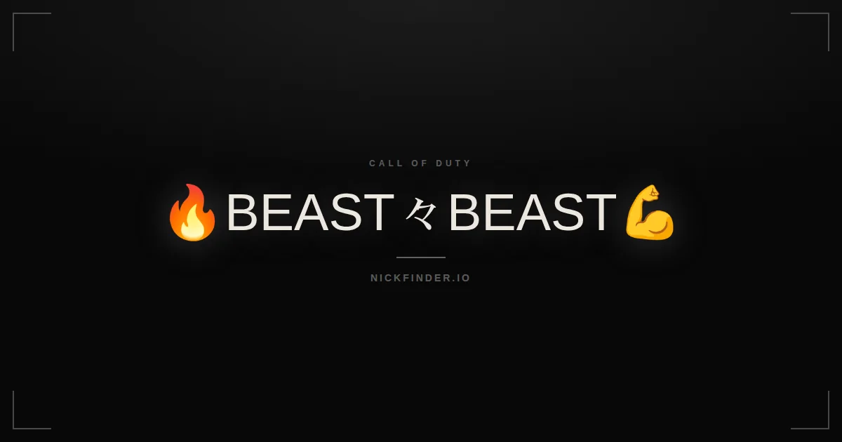 Beast Call of Duty names 2026 — decorated Unicode styles | NickFinder.io
