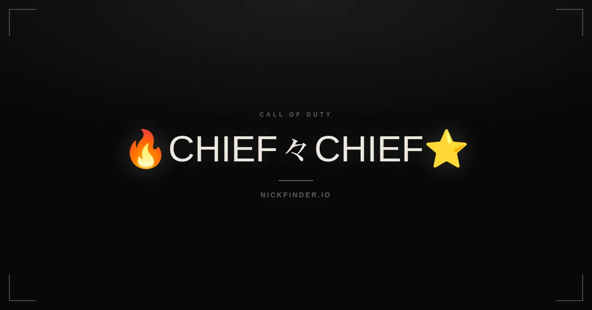 Chief Call of Duty names 2026 — decorated Unicode styles | NickFinder.io