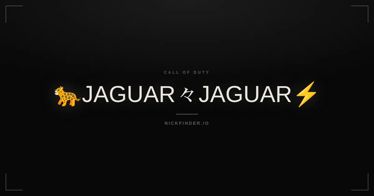 Jaguar Call of Duty names 2026 — decorated Unicode styles | NickFinder.io