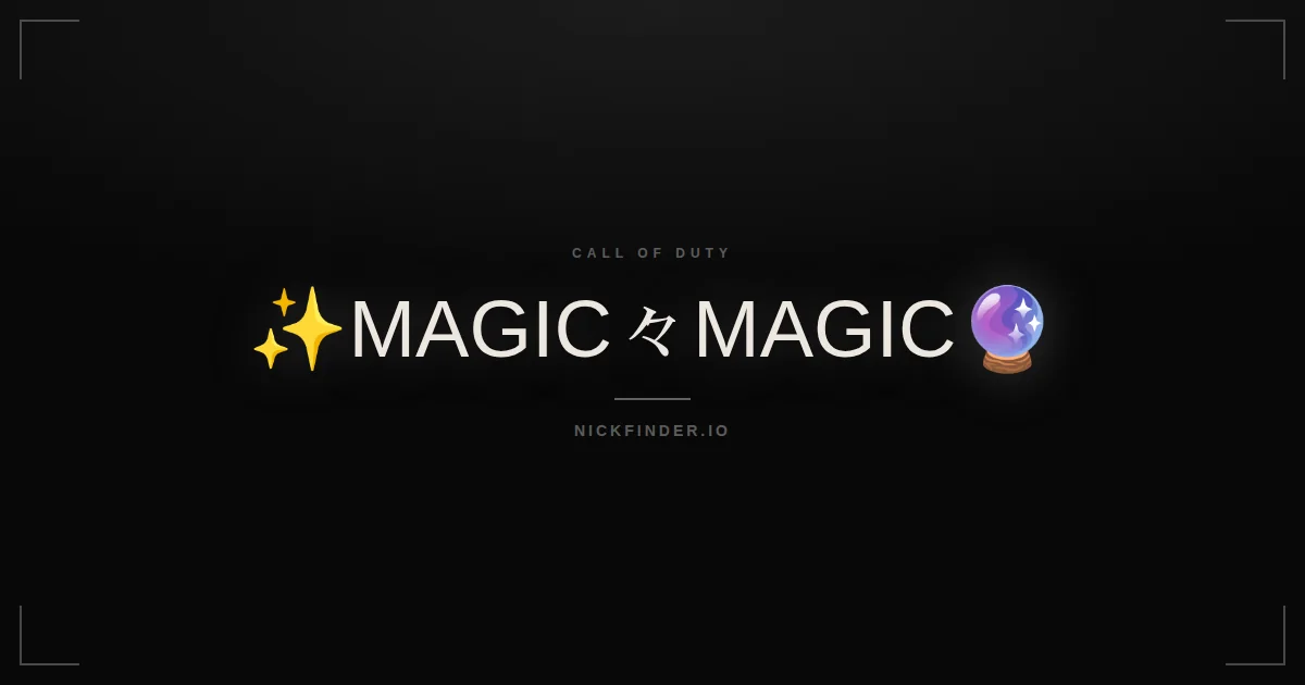 Magic Call of Duty names 2026 — decorated Unicode styles | NickFinder.io