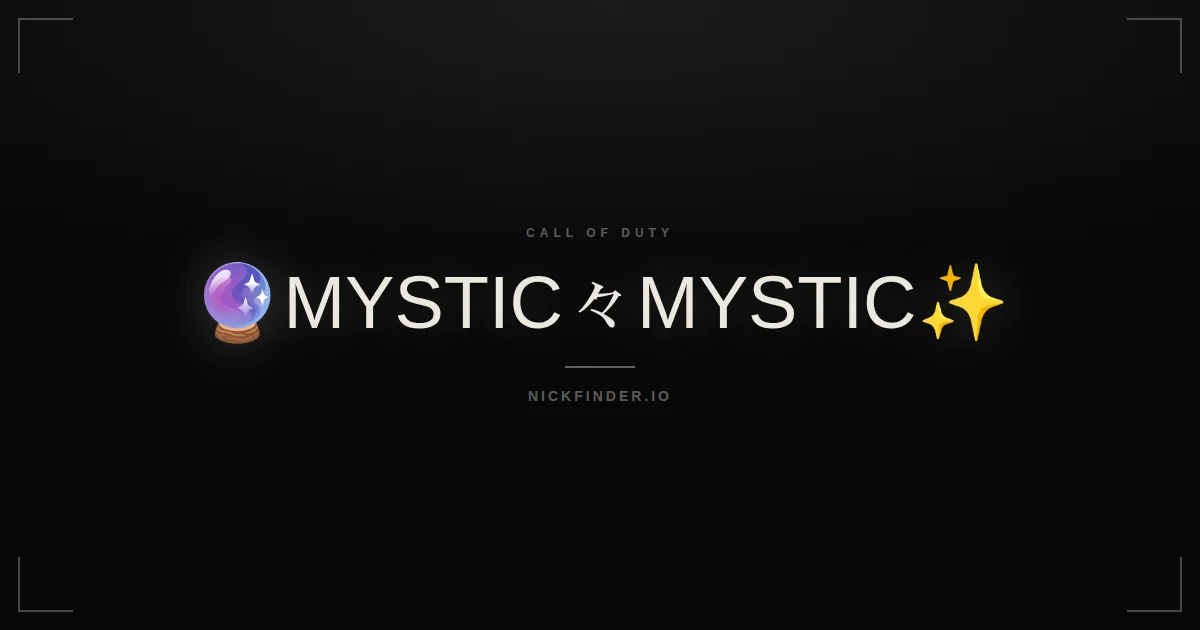 Mystic Call of Duty names 2026 — decorated Unicode styles | NickFinder.io