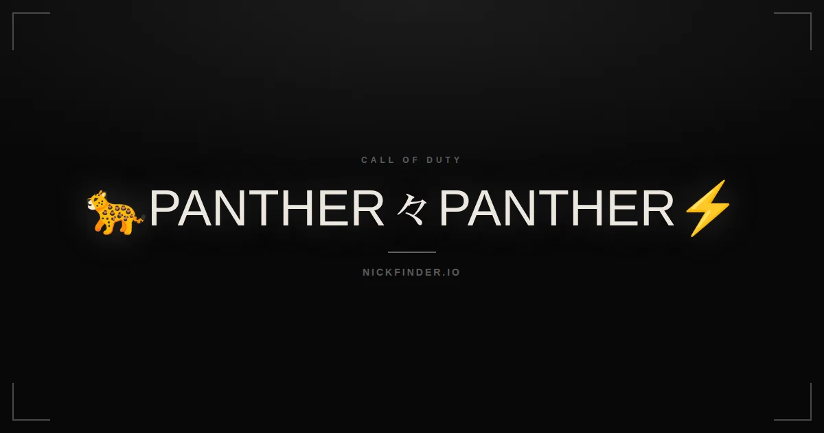 Panther Call of Duty names 2026 — decorated Unicode styles | NickFinder.io