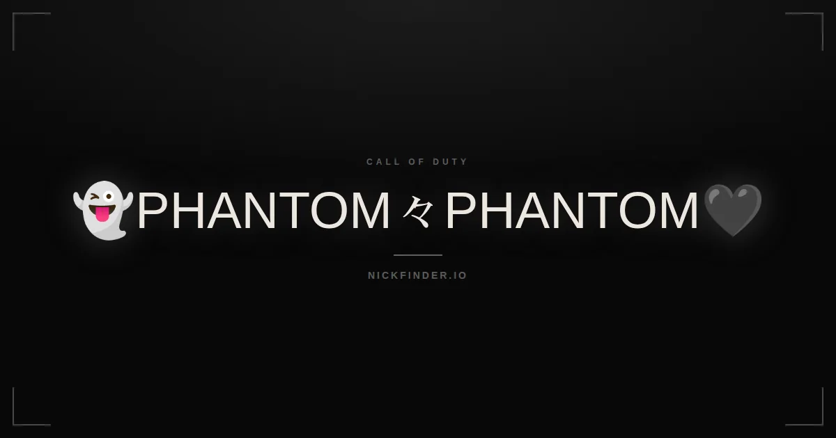 Phantom Call of Duty names 2026 — decorated Unicode styles | NickFinder.io