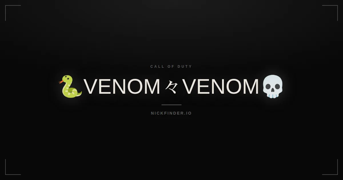 Venom Call of Duty names 2026 — decorated Unicode styles | NickFinder.io
