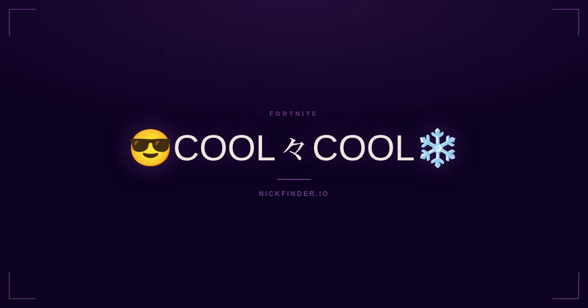 Cool Fortnite names 2026 — decorated Unicode styles | NickFinder.io