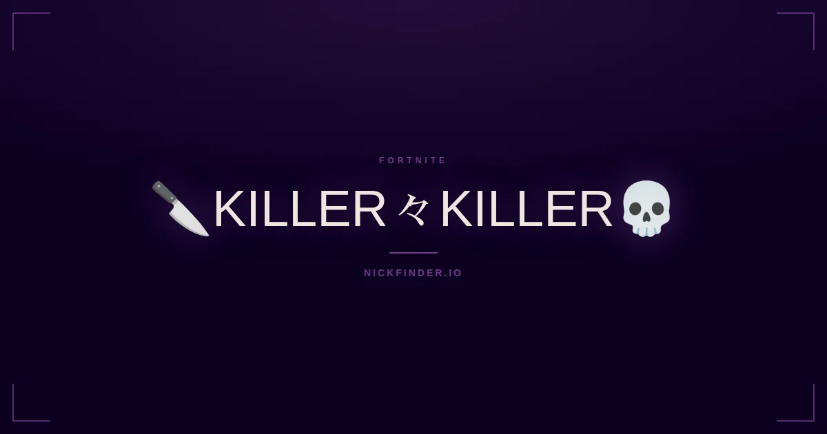 Killer Fortnite names 2026 — decorated Unicode styles | NickFinder.io