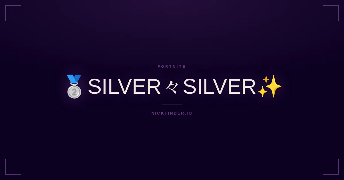 Silver Fortnite names 2026 — decorated Unicode styles | NickFinder.io