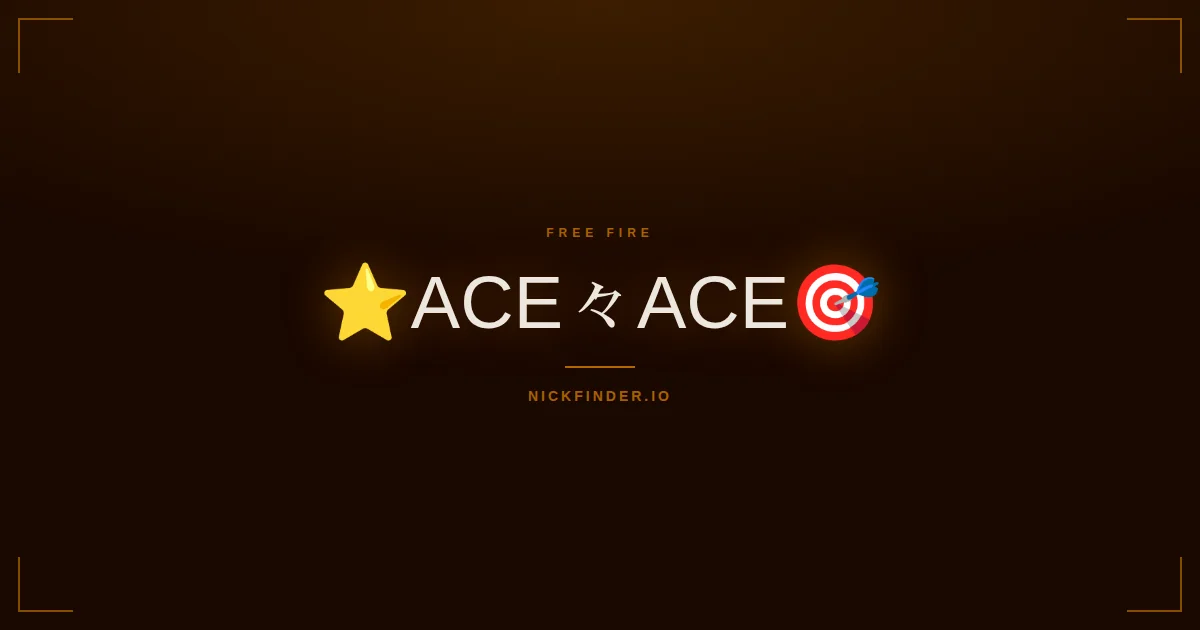 Ace Free Fire names 2026 — decorated Unicode styles | NickFinder.io