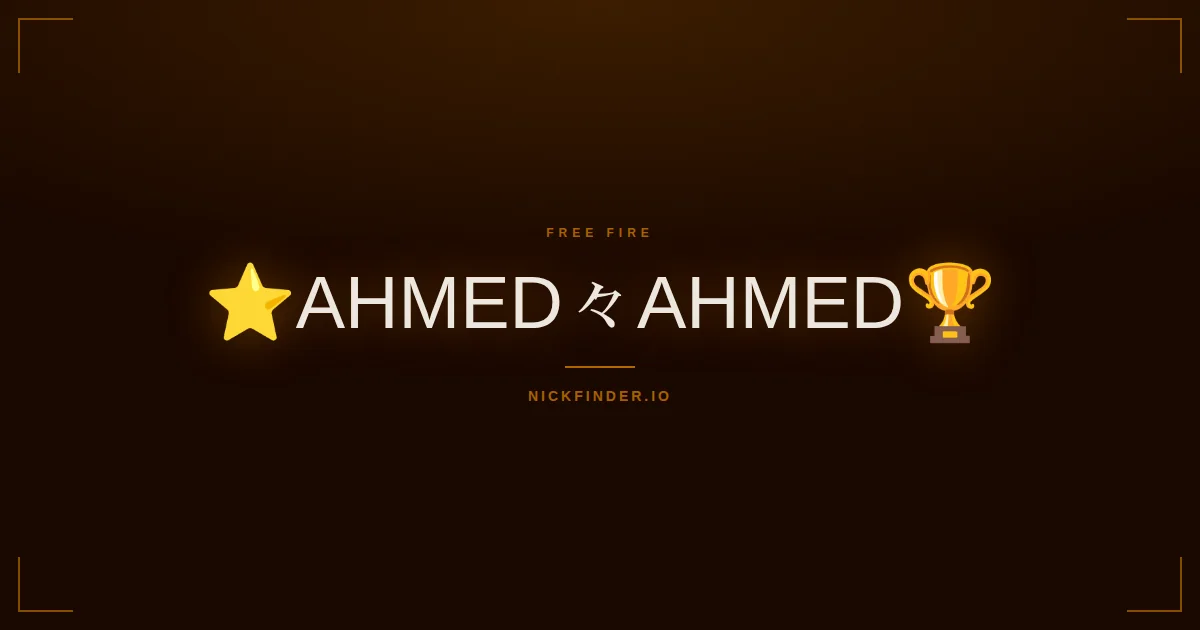 Ahmed Free Fire names 2026 — decorated Unicode styles | NickFinder.io