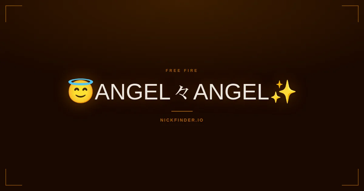 Angel Free Fire names 2026 — decorated Unicode styles | NickFinder.io