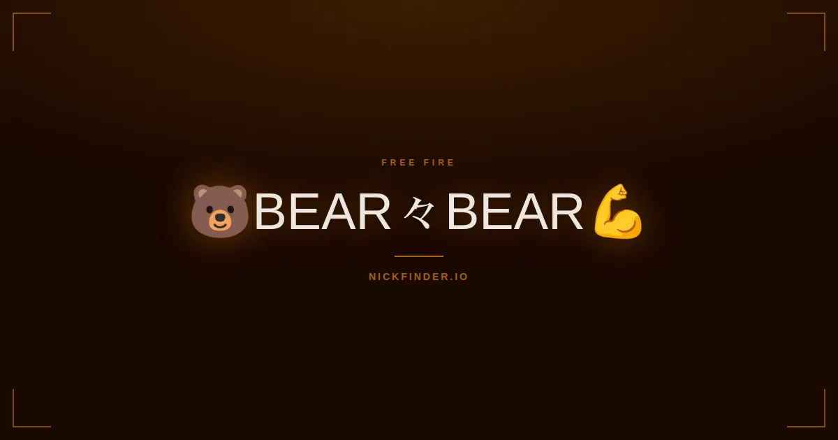Bear Free Fire names 2026 — decorated Unicode styles | NickFinder.io