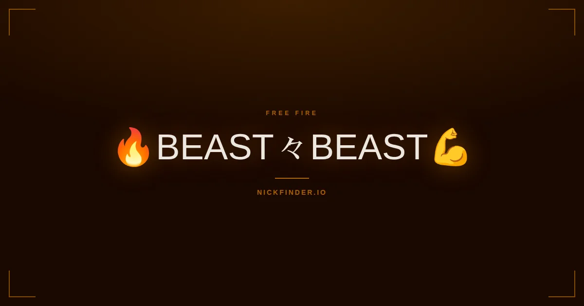 Beast Free Fire names 2026 — decorated Unicode styles | NickFinder.io