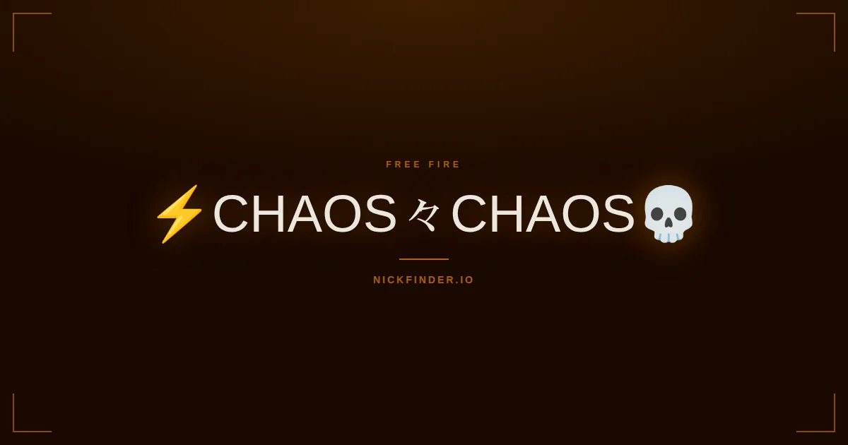 Chaos Free Fire names 2026 — decorated Unicode styles | NickFinder.io