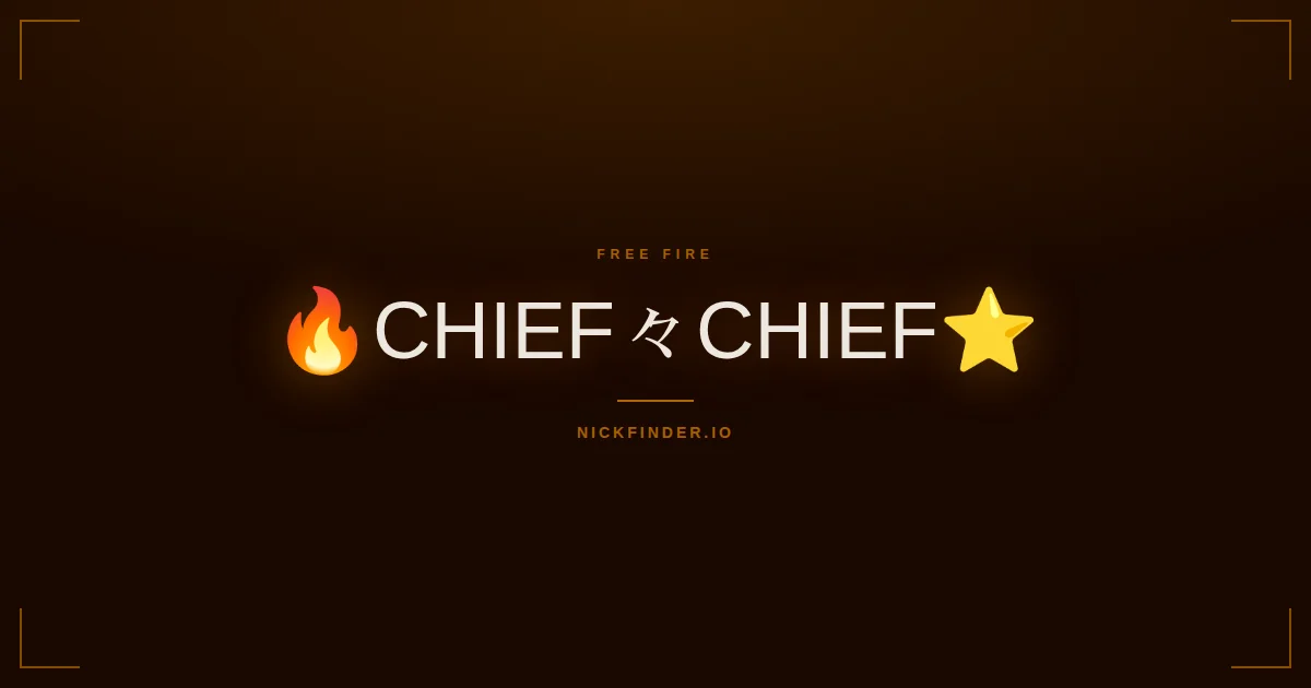 Chief Free Fire names 2026 — decorated Unicode styles | NickFinder.io