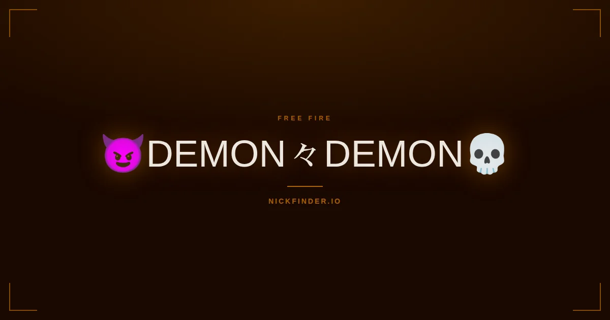 Demon Free Fire names 2026 — decorated Unicode styles | NickFinder.io