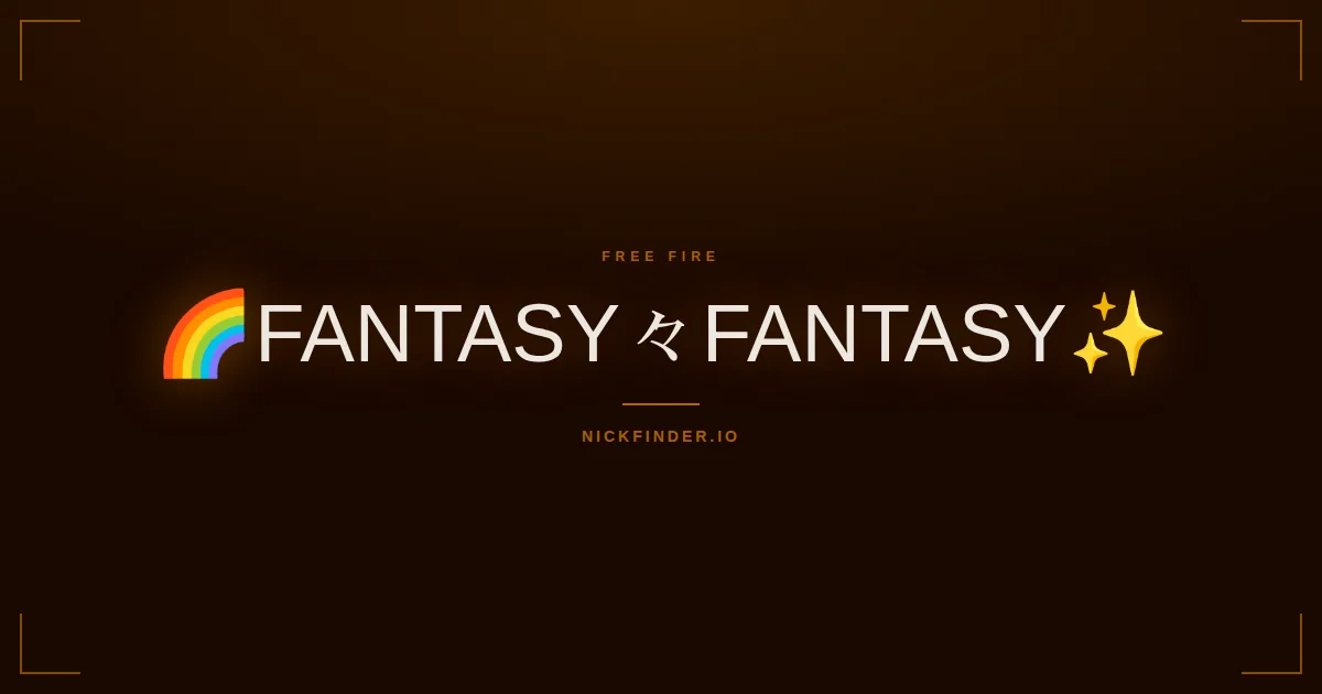 Fantasy Free Fire names 2026 — decorated Unicode styles | NickFinder.io