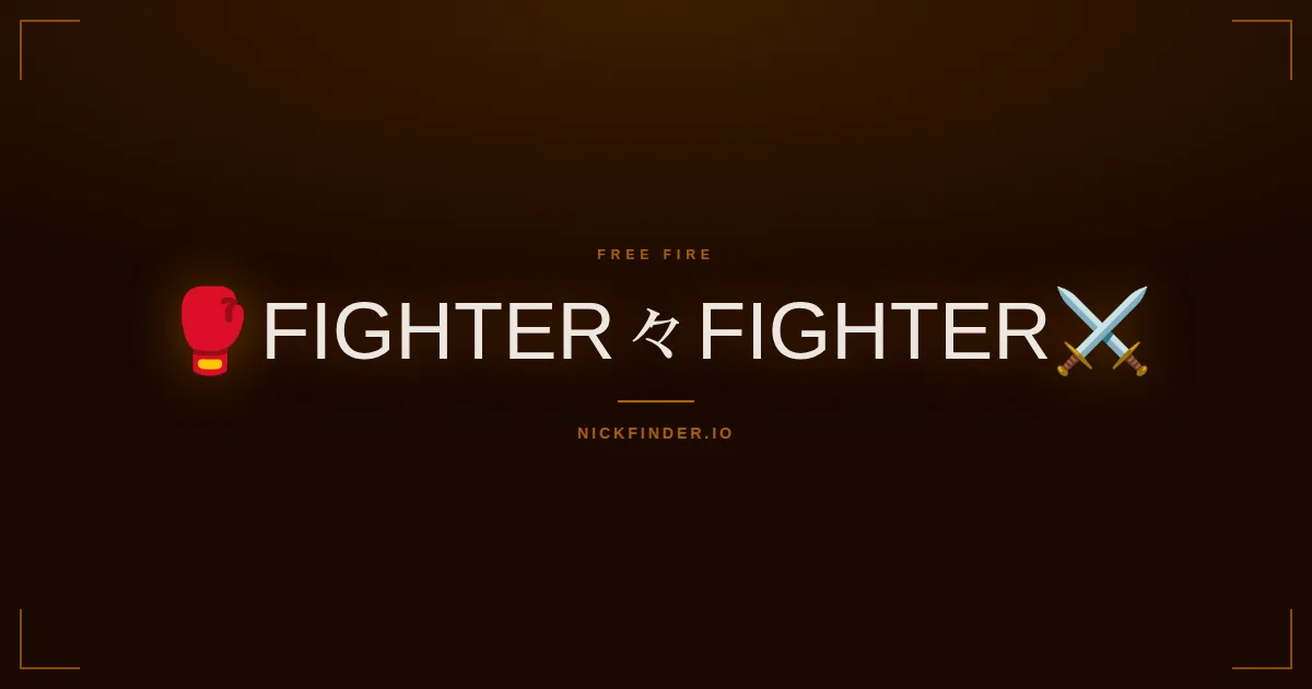 Fighter Free Fire names 2026 — decorated Unicode styles | NickFinder.io