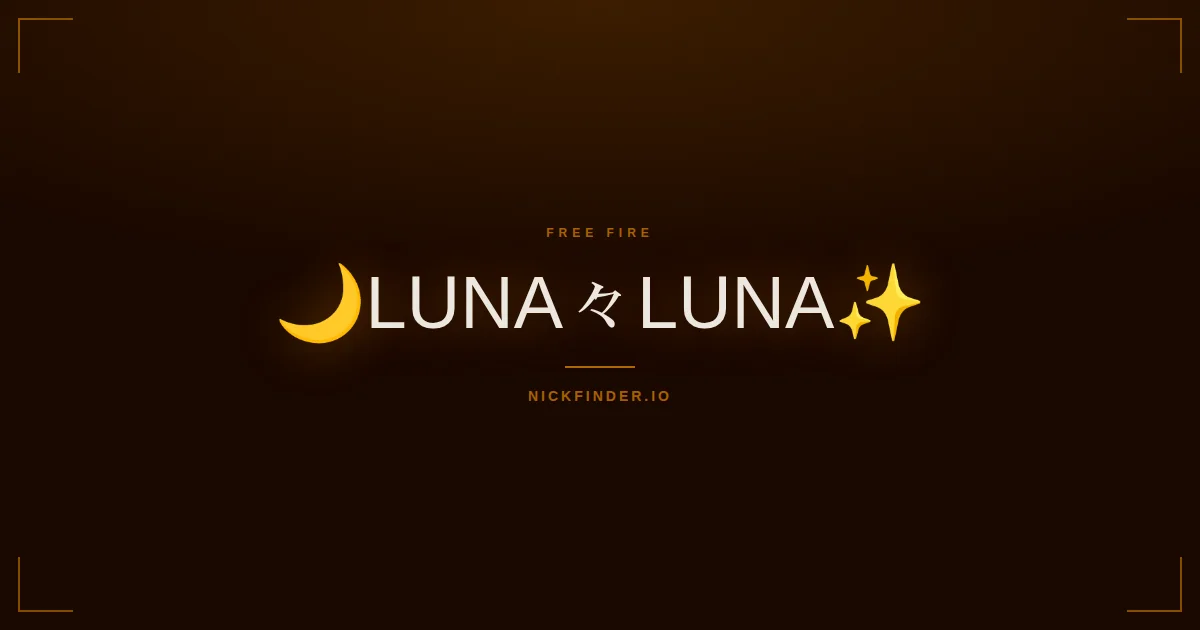 Luna Free Fire names 2026 — decorated Unicode styles | NickFinder.io