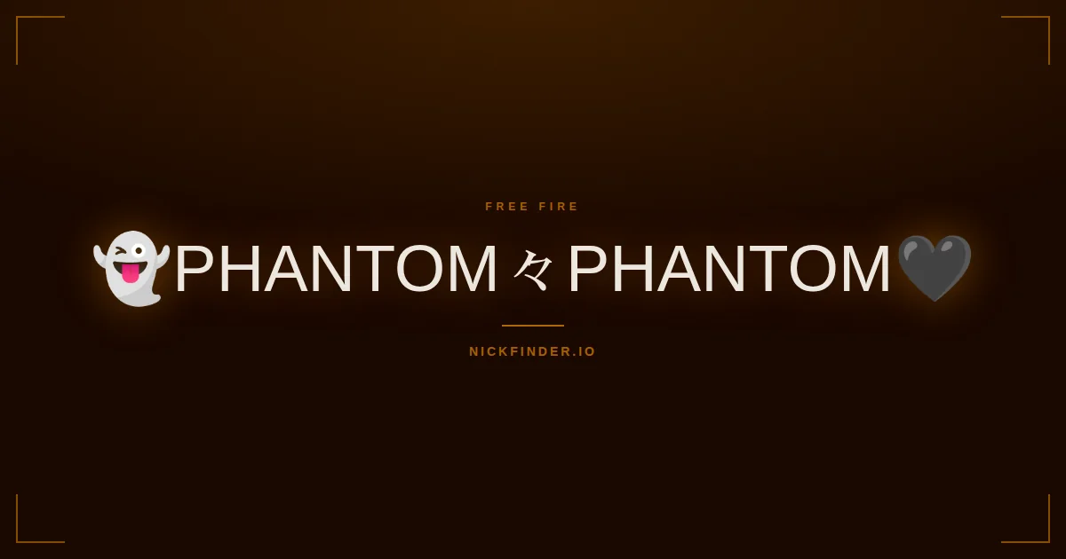 Phantom Free Fire names 2026 — decorated Unicode styles | NickFinder.io