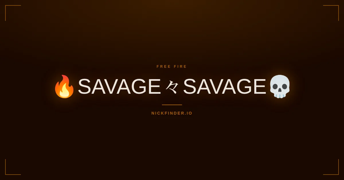Savage Free Fire names 2026 — decorated Unicode styles | NickFinder.io
