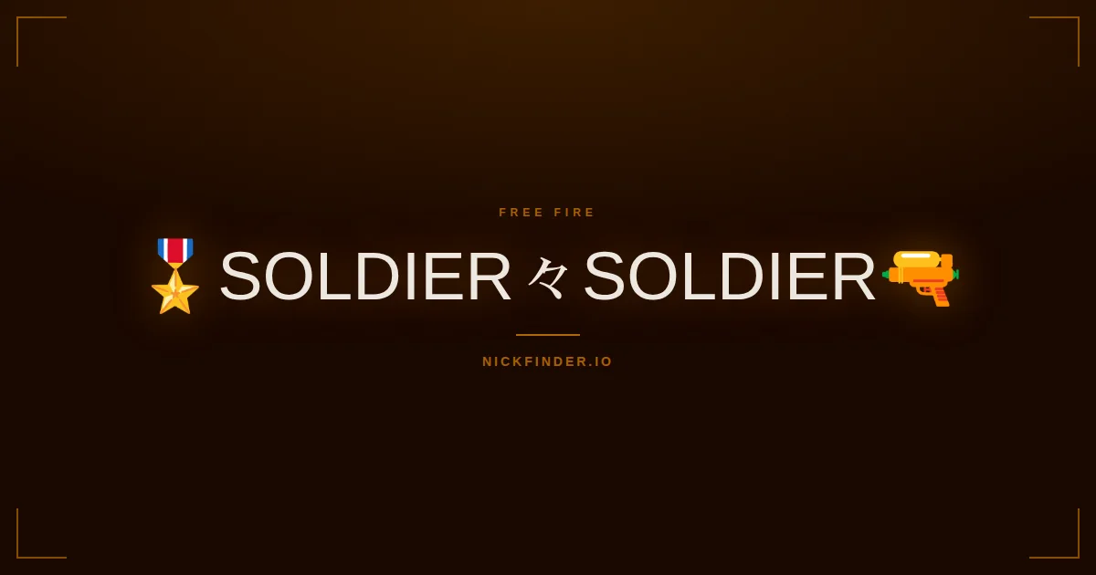 Soldier Free Fire names 2026 — decorated Unicode styles | NickFinder.io