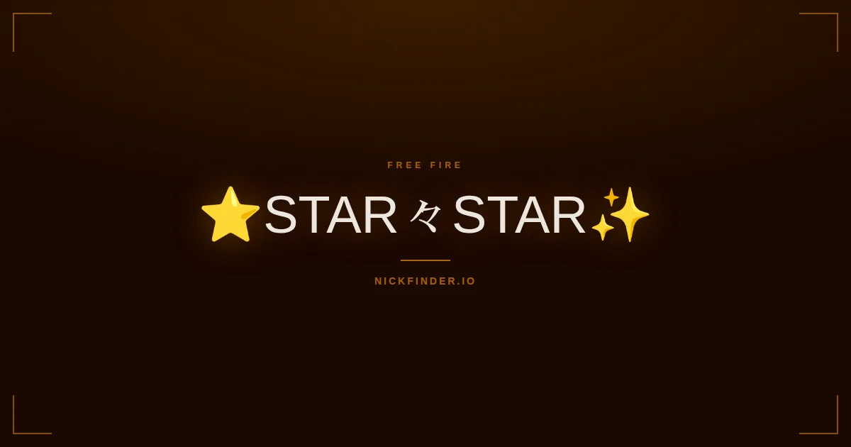 Star Free Fire names 2026 — decorated Unicode styles | NickFinder.io
