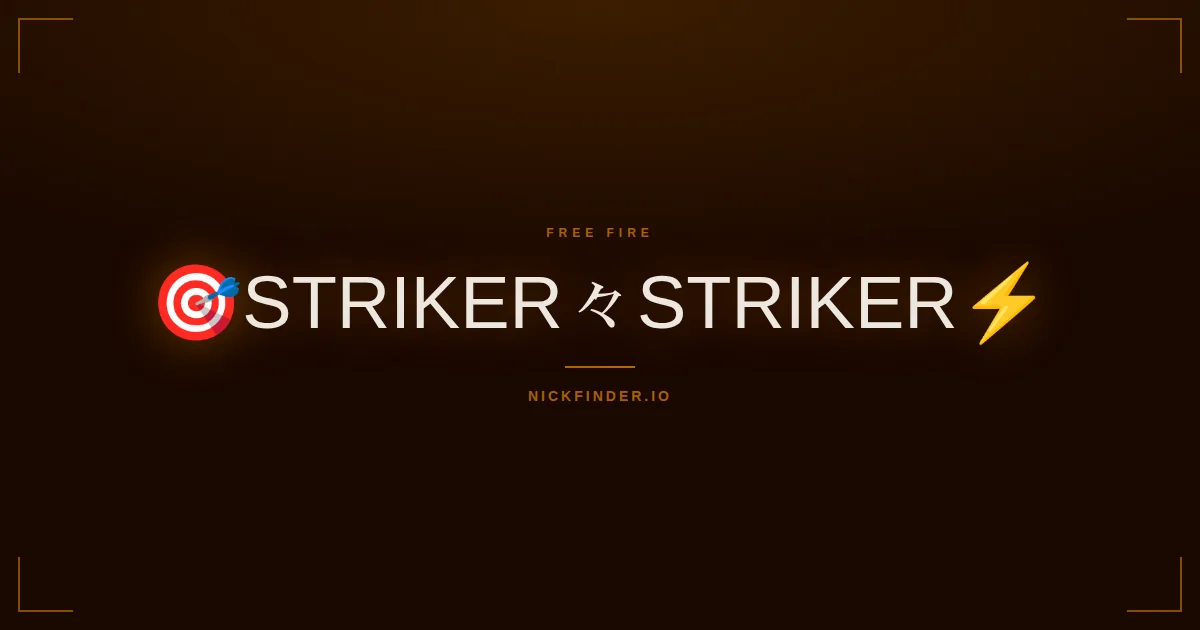 Striker Free Fire names 2026 — decorated Unicode styles | NickFinder.io