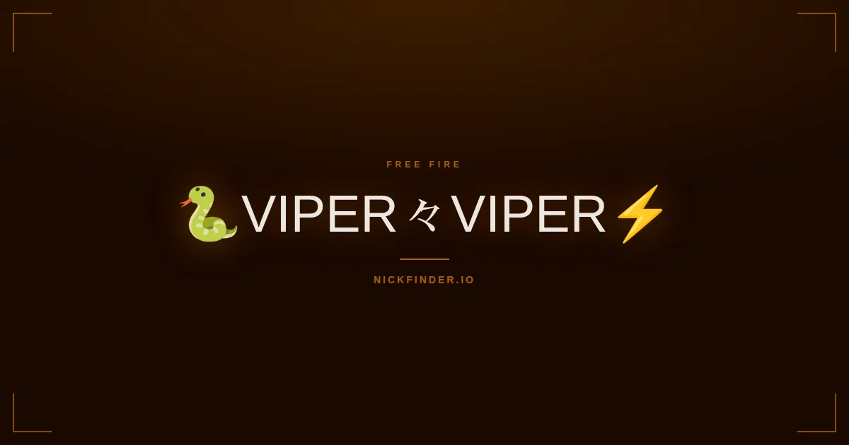 Viper Free Fire names 2026 — decorated Unicode styles | NickFinder.io
