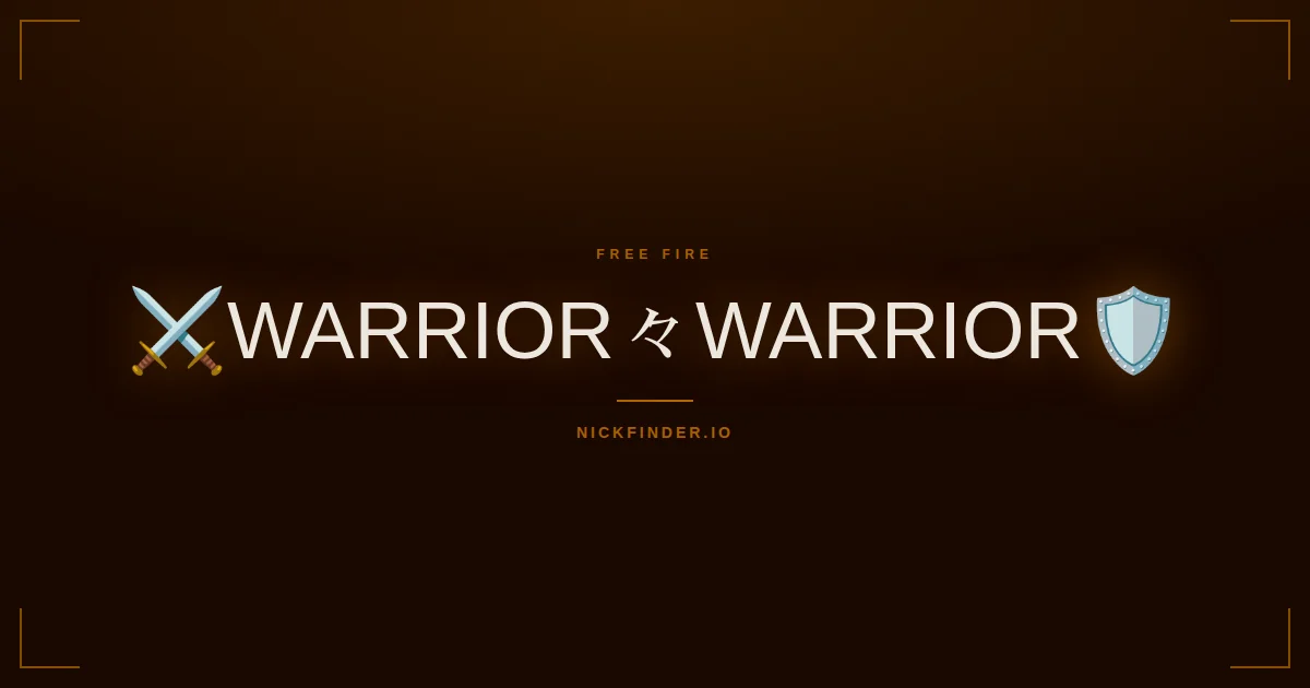 Warrior Free Fire names 2026 — decorated Unicode styles | NickFinder.io