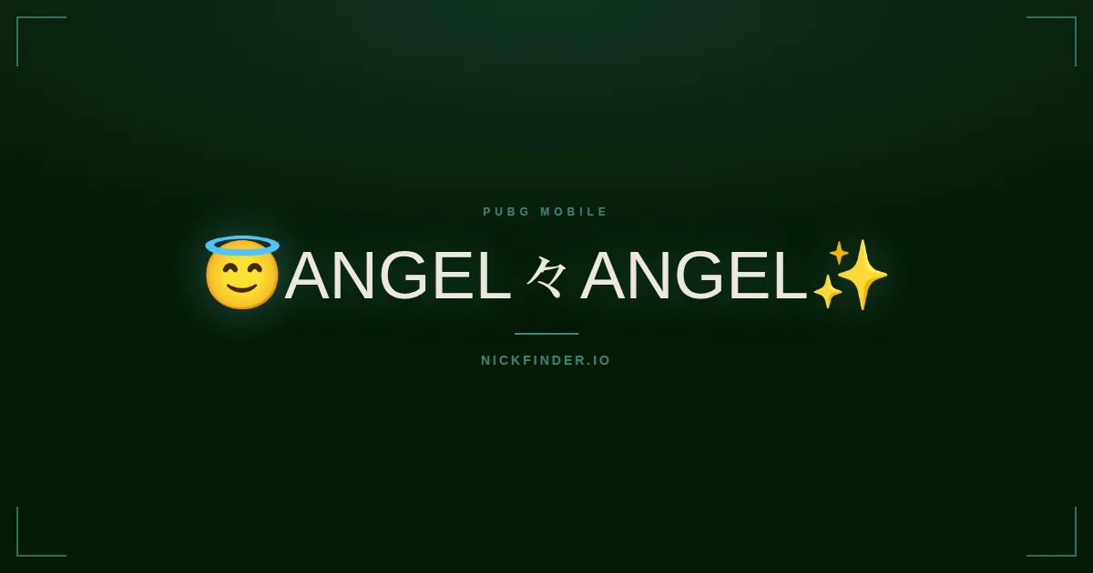 Angel PUBG Mobile names 2026 — decorated Unicode styles | NickFinder.io