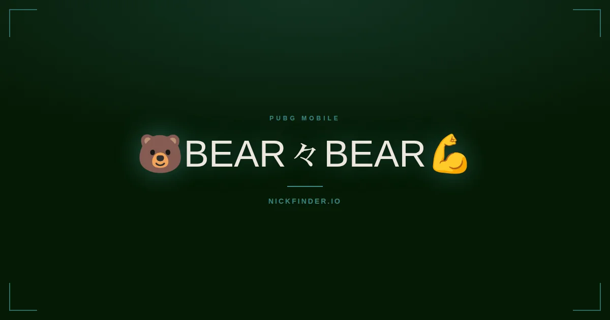 Bear PUBG Mobile names 2026 — decorated Unicode styles | NickFinder.io