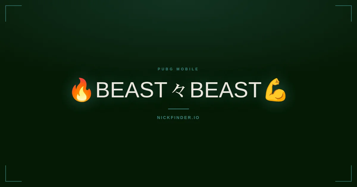 Beast PUBG Mobile names 2026 — decorated Unicode styles | NickFinder.io