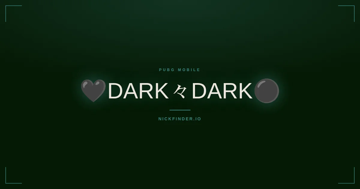 Dark PUBG Mobile names 2026 — decorated Unicode styles | NickFinder.io