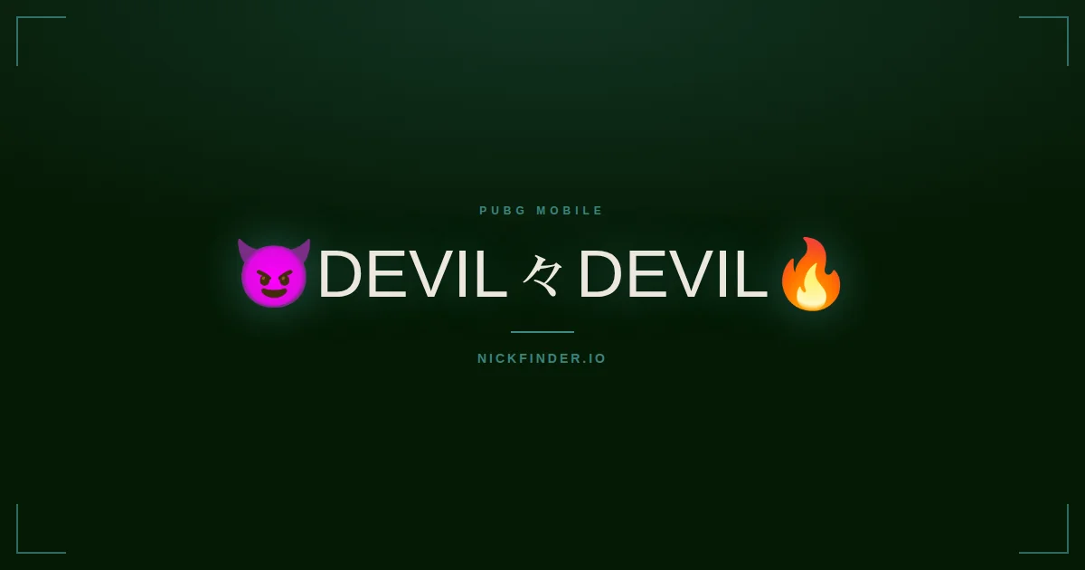 Devil PUBG Mobile names 2026 — decorated Unicode styles | NickFinder.io