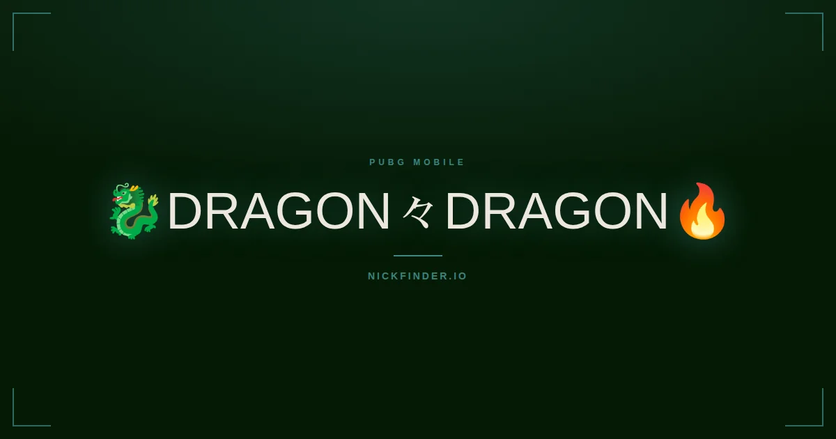 Dragon PUBG Mobile names 2026 — decorated Unicode styles | NickFinder.io