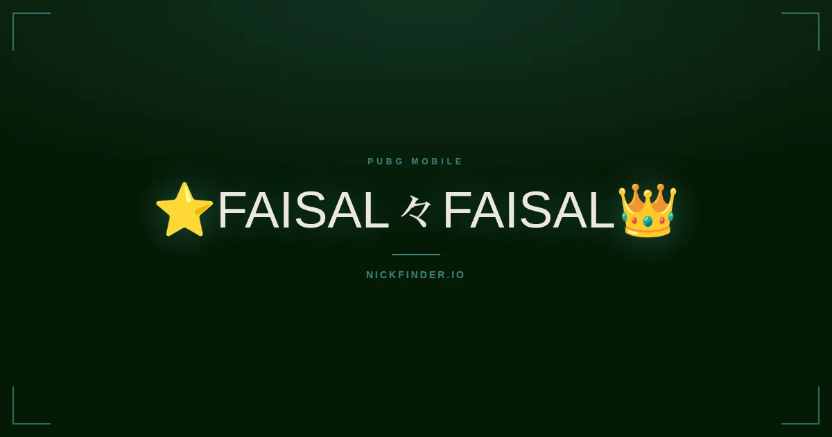 Faisal PUBG Mobile names 2026 — decorated Unicode styles | NickFinder.io