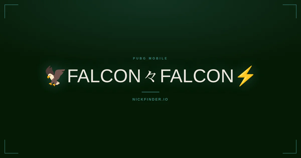 Falcon PUBG Mobile names 2026 — decorated Unicode styles | NickFinder.io