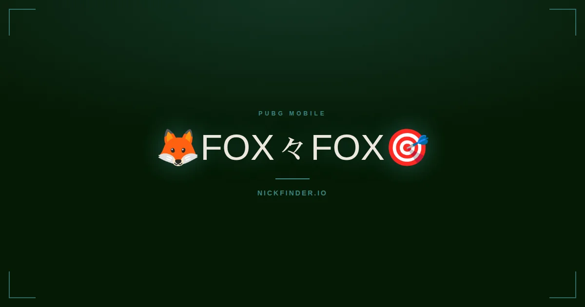 Fox PUBG Mobile names 2026 — decorated Unicode styles | NickFinder.io
