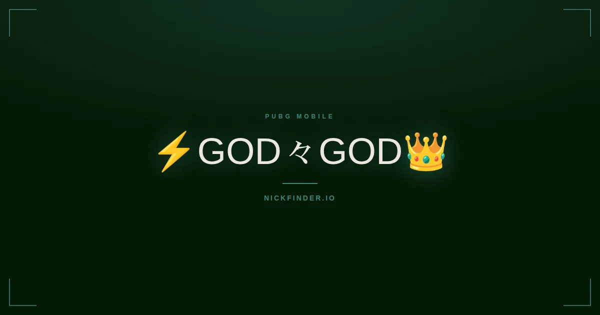 God PUBG Mobile names 2026 — decorated Unicode styles | NickFinder.io