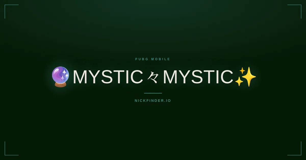 Mystic PUBG Mobile names 2026 — decorated Unicode styles | NickFinder.io