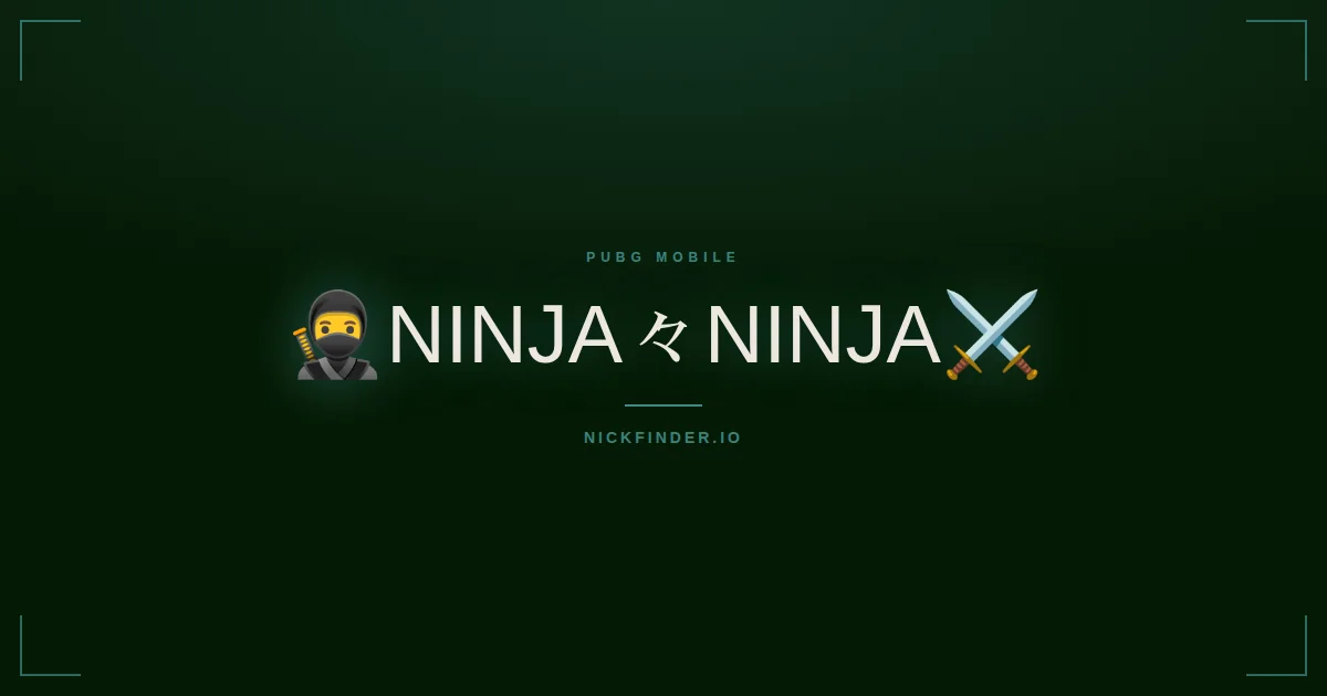 Ninja PUBG Mobile names 2026 — decorated Unicode styles | NickFinder.io