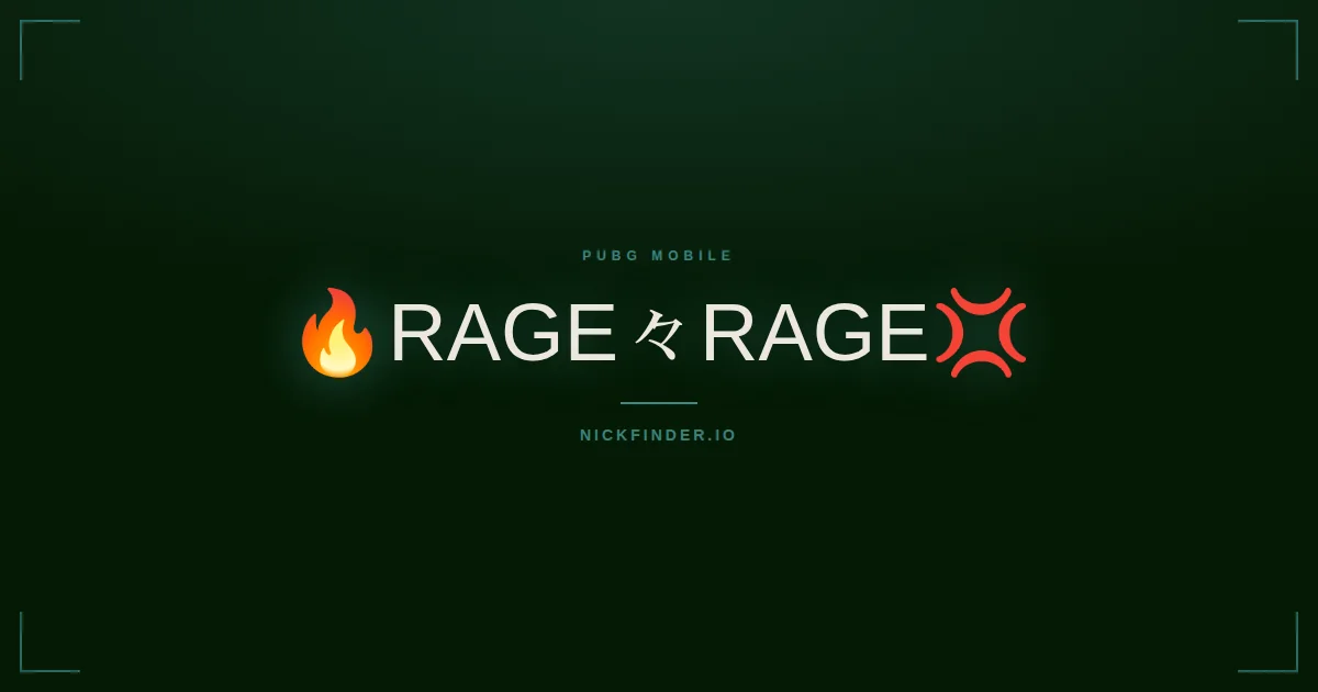 Rage PUBG Mobile names 2026 — decorated Unicode styles | NickFinder.io