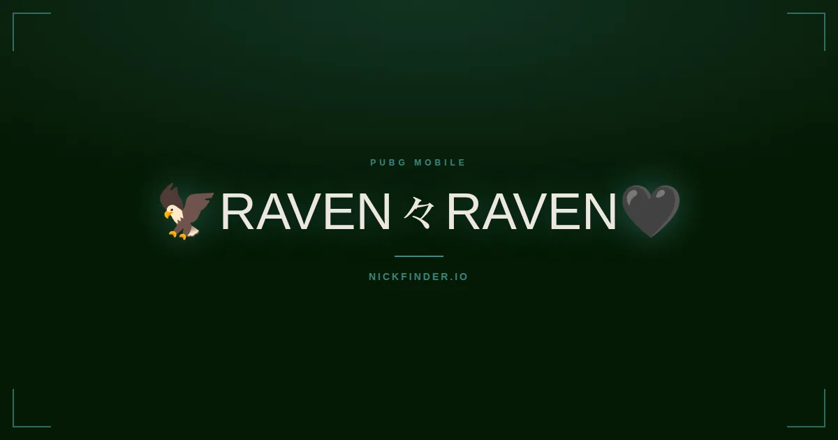 Raven PUBG Mobile names 2026 — decorated Unicode styles | NickFinder.io