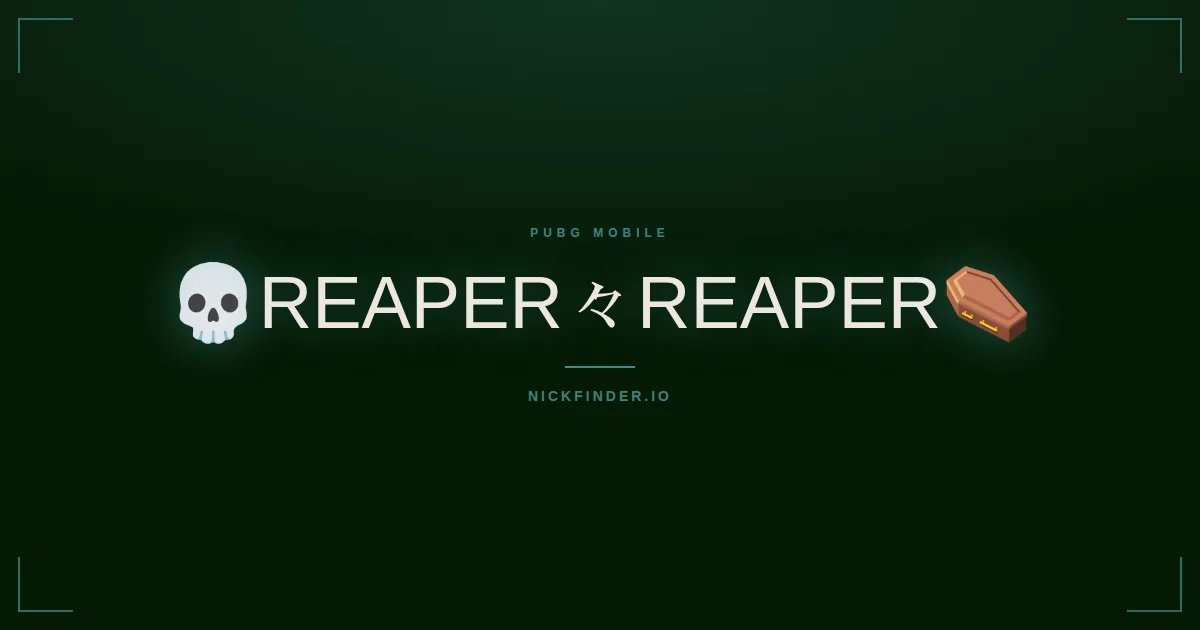 Reaper PUBG Mobile names 2026 — decorated Unicode styles | NickFinder.io