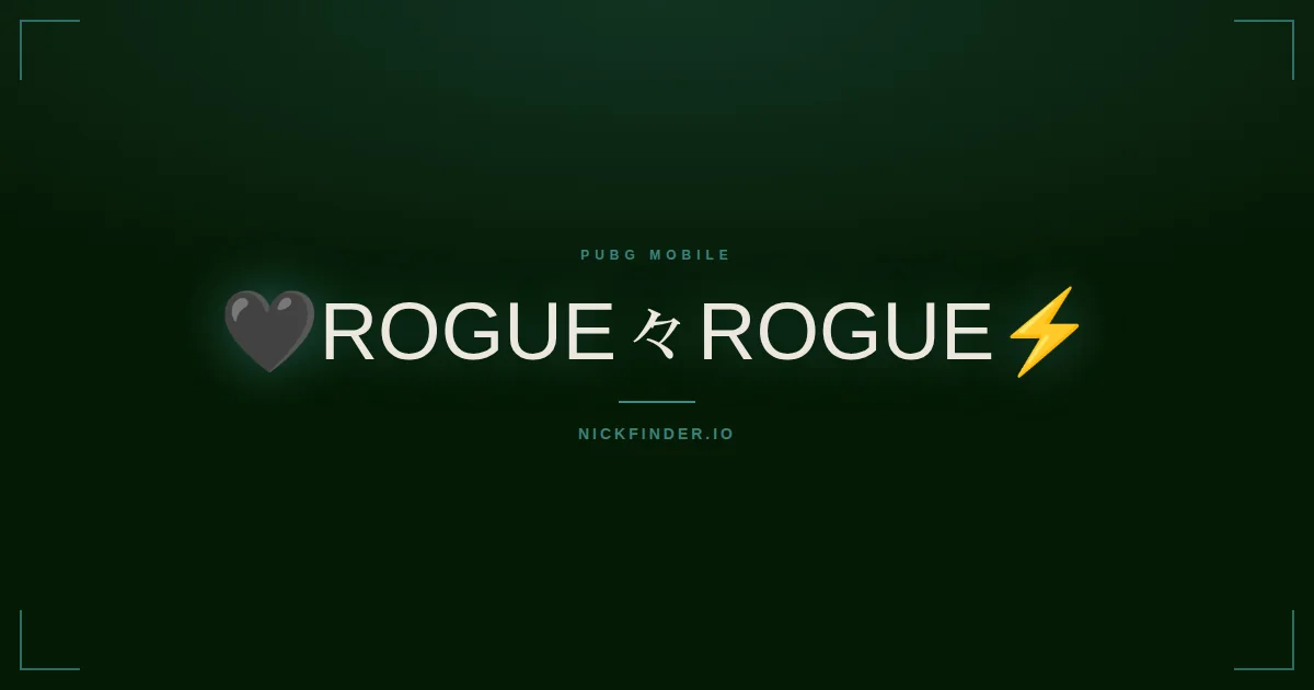Rogue PUBG Mobile names 2026 — decorated Unicode styles | NickFinder.io