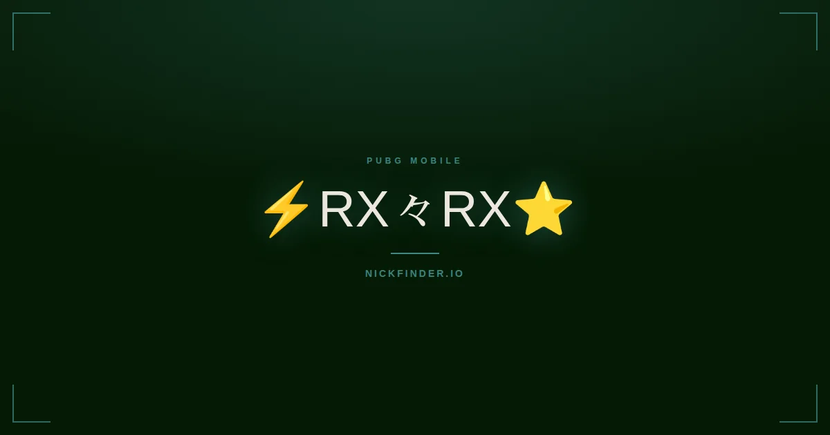 Rx PUBG Mobile names 2026 — decorated Unicode styles | NickFinder.io