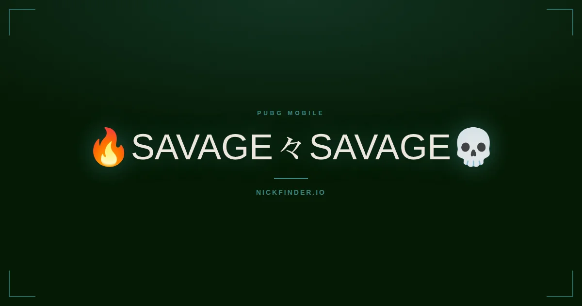 Savage PUBG Mobile names 2026 — decorated Unicode styles | NickFinder.io