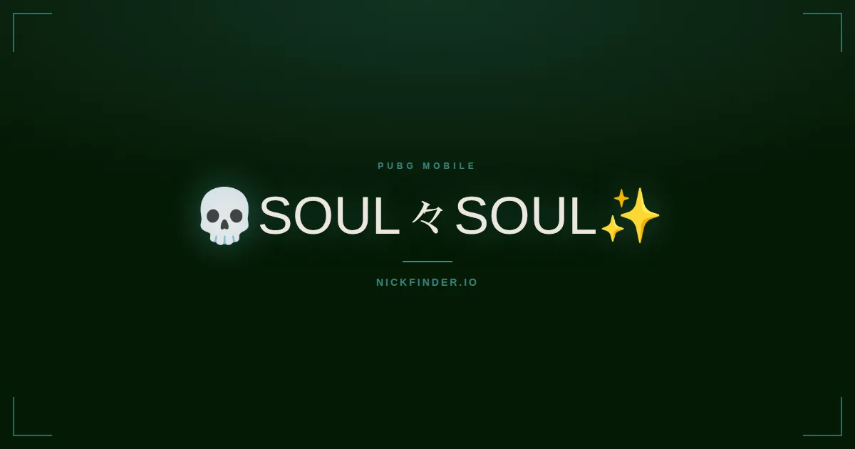 Soul PUBG Mobile names 2026 — decorated Unicode styles | NickFinder.io